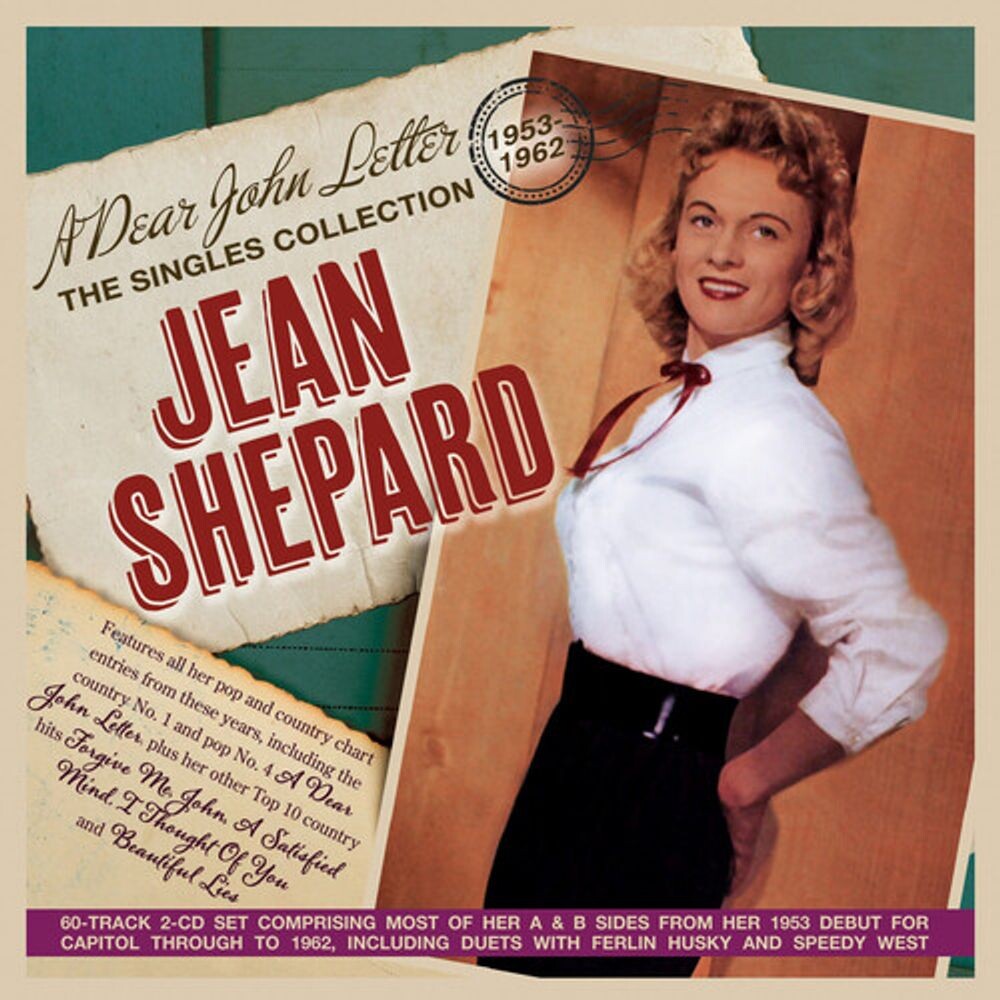 Диск CD A Dear John Letter: The Singles Collection 1953-1962 - Jean Shepard
Диск CD A Dear John Letter: The Singles Collection 1953-1962 - Jean Shepard