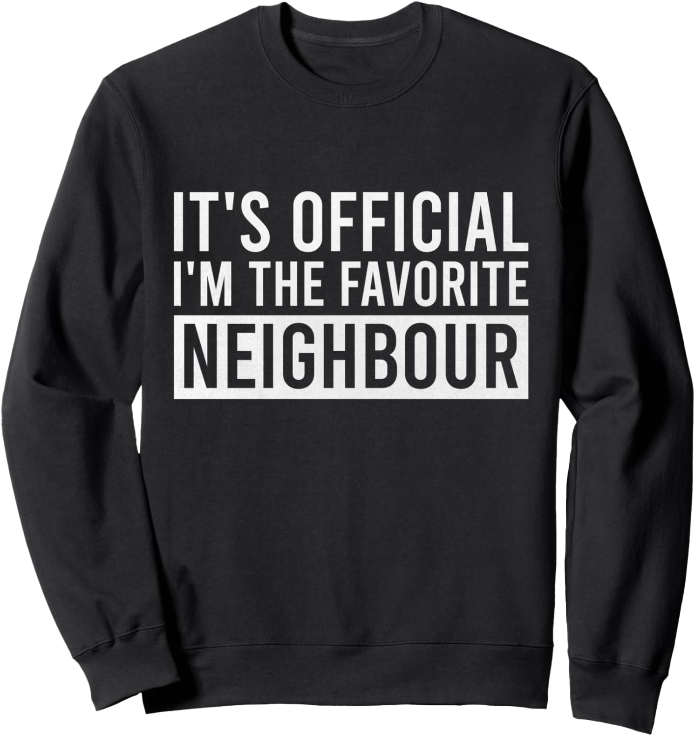 Забавная толстовка с надписью «Я любимый сосед» на день рождения Neighbor Birthday Sayings, черный
Забавная толстовка с надписью «Я любимый сосед» на день рождения Neighbor Birthday Sayings, черный