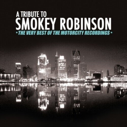 CD диск Tribute to Smokey Robinson / Various: Tribute to Smokey Robinson 
CD диск Tribute to Smokey Robinson / Various: Tribute to Smokey Robinson
