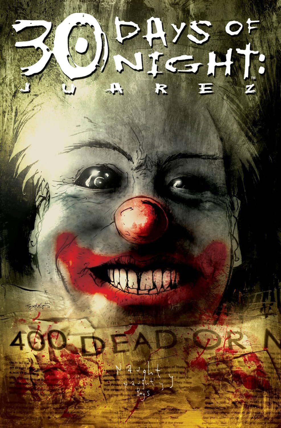 30 Days Of Night: Juarez (IDW Publishing)
30 Days Of Night: Juarez (IDW Publishing)