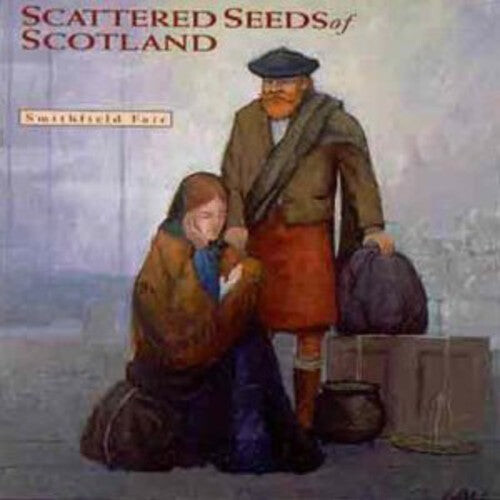 CD диск Smithfield Fair: Scattered Seeds of Scotland
CD диск Smithfield Fair: Scattered Seeds of Scotland