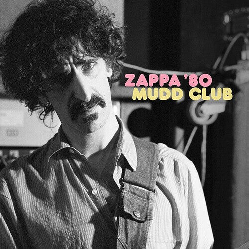 Виниловая пластинка Zappa, Frank: Zappa '80: Mudd Club 
Виниловая пластинка Zappa, Frank: Zappa '80: Mudd Club
