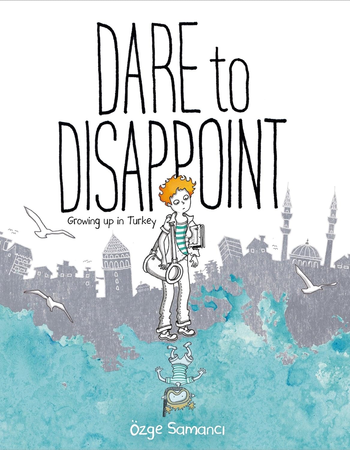 Dare to Disappoint: Growing Up in Turkey (Farrar, Straus and Giroux (BYR))
Dare to Disappoint: Growing Up in Turkey (Farrar, Straus and Giroux (BYR))