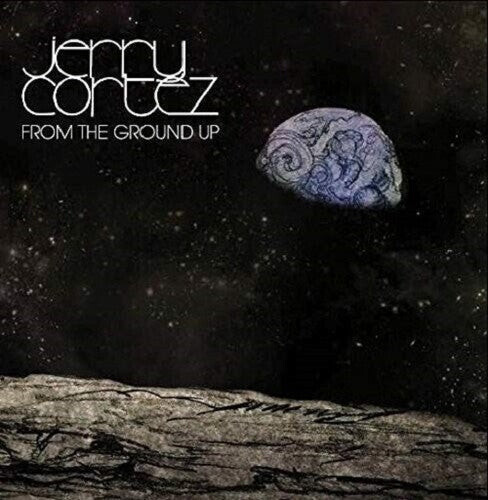 CD диск Cortez, Jerry: From The Ground Up 
CD диск Cortez, Jerry: From The Ground Up