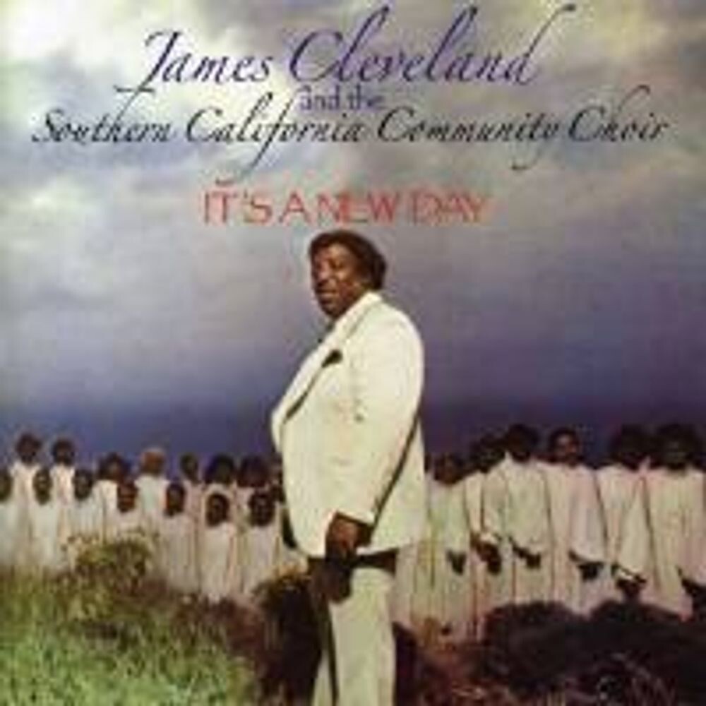 Диск CD It's A New Day - Rev. James Cleveland, The Southern California Community Choir
Диск CD It's A New Day - Rev. James Cleveland, The Southern California Community Choir