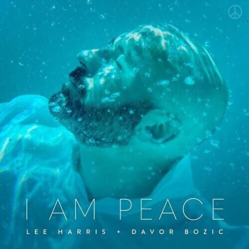 Виниловая пластинка Harris, Lee / Bozic, Davor: I Am Peace - Turquoise
Виниловая пластинка Harris, Lee / Bozic, Davor: I Am Peace - Turquoise