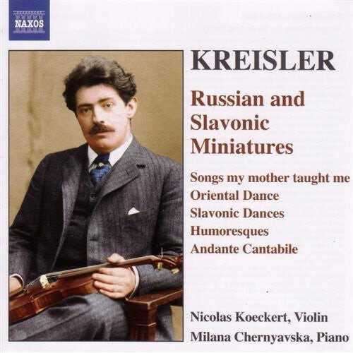 CD диск Kreisler / Koeckert / Chernyavska: Russian & Slavonic Miniatures
CD диск Kreisler / Koeckert / Chernyavska: Russian & Slavonic Miniatures