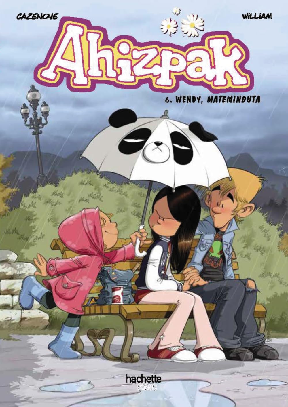 Ahizpak, 6, Wendy, mateminduta (Hachette)
Ahizpak, 6, Wendy, mateminduta (Hachette)