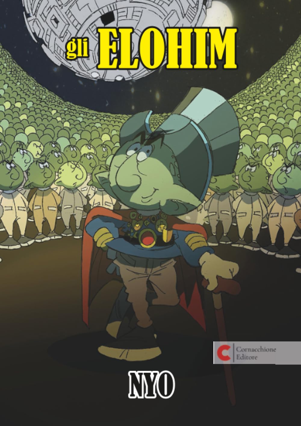 Gli Elohim (Cornacchione Editore Comics) (Italian Edition) (Cornacchione Editore)
Gli Elohim (Cornacchione Editore Comics) (Italian Edition) (Cornacchione Editore)