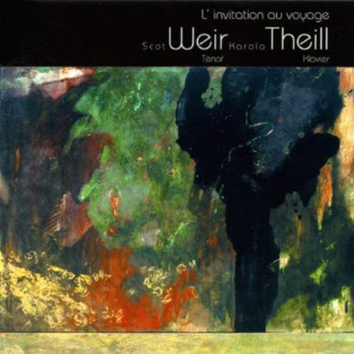 CD диск Duparc / Faure / Debussy / Weir / Theill: L'invitation Au Voyage
CD диск Duparc / Faure / Debussy / Weir / Theill: L'invitation Au Voyage