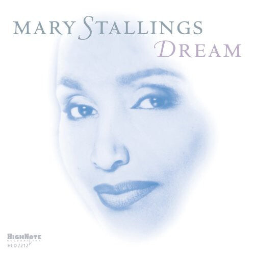 CD диск Stallings, Mary: Dream
CD диск Stallings, Mary: Dream