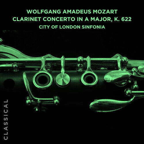 CD диск City of London Sinfonia: Wolfgang Amadeus Mozart: Clarinet Concerto in a Major, K. 622
CD диск City of London Sinfonia: Wolfgang Amadeus Mozart: Clarinet Concerto in a Major, K. 622