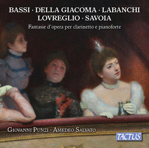 CD диск Bassi / Punzi / Presti: Operatic Fantasies for Clarinet & Piano
CD диск Bassi / Punzi / Presti: Operatic Fantasies for Clarinet & Piano