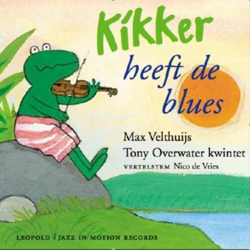 CD диск Overwater / De Vries / Van Roon / Various: Kikker heeft de blues
CD диск Overwater / De Vries / Van Roon / Various: Kikker heeft de blues