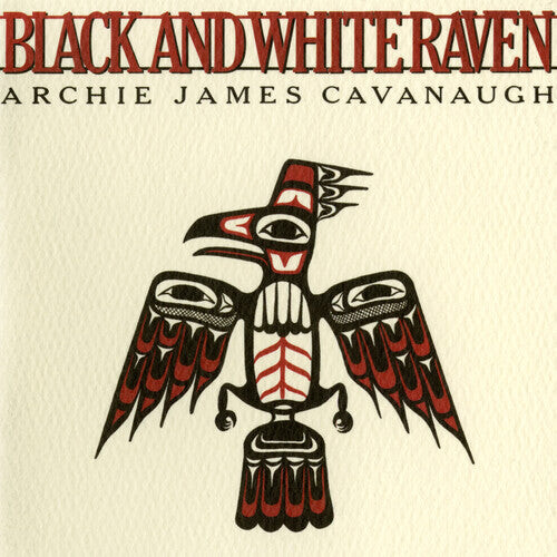 Виниловая пластинка Cavanaugh, Archie James: Black & White Raven
Виниловая пластинка Cavanaugh, Archie James: Black & White Raven