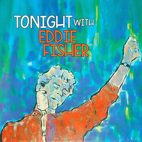 CD диск Fisher, Eddie: Tonight with Eddie Fisher 
CD диск Fisher, Eddie: Tonight with Eddie Fisher