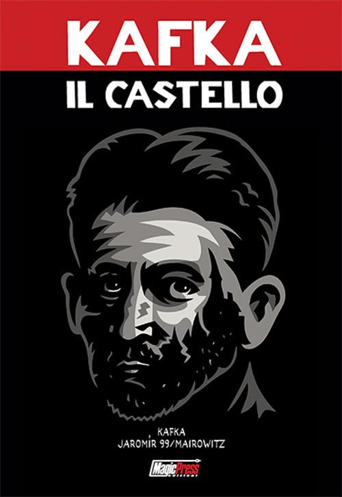 FRANZ KAFKA: IL CASTELLO - IL (Magic Press)
FRANZ KAFKA: IL CASTELLO - IL (Magic Press)