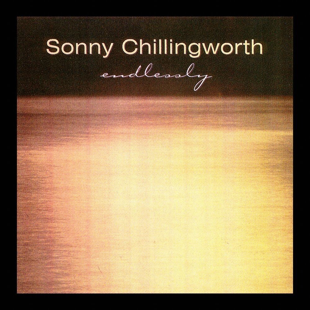 Диск CD Endlessly - Sonny Chillingworth
Диск CD Endlessly - Sonny Chillingworth