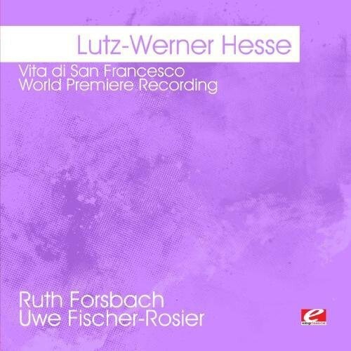 CD диск Lutz-Werner Hesse: Vita Di San Francesco
CD диск Lutz-Werner Hesse: Vita Di San Francesco