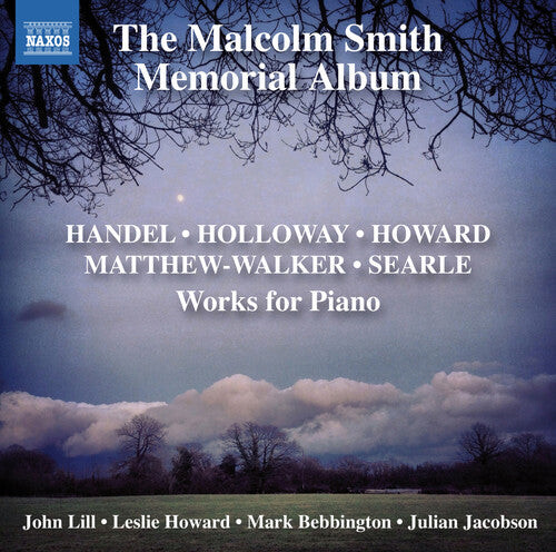 CD диск Holloway / Howard / Handel / Jacobson / Bebbington: Malcolm Smith Memorial Album
CD диск Holloway / Howard / Handel / Jacobson / Bebbington: Malcolm Smith Memorial Album