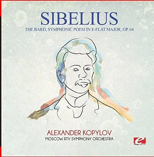 CD диск Sibelius: The Bard Symphonic Poem in E-Flat Major Op. 64 
CD диск Sibelius: The Bard Symphonic Poem in E-Flat Major Op. 64