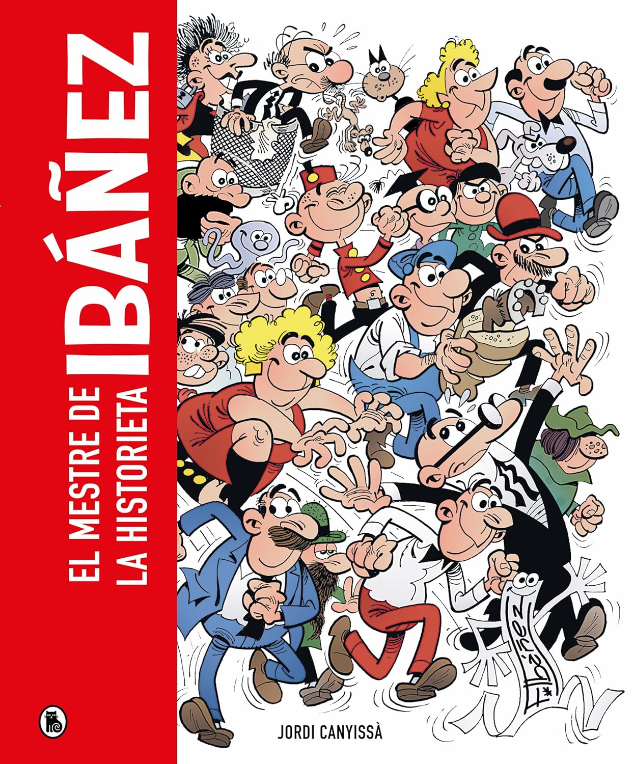 Ibáñez. El mestre de la historieta: (Bruguera)
Ibáñez. El mestre de la historieta: (Bruguera)