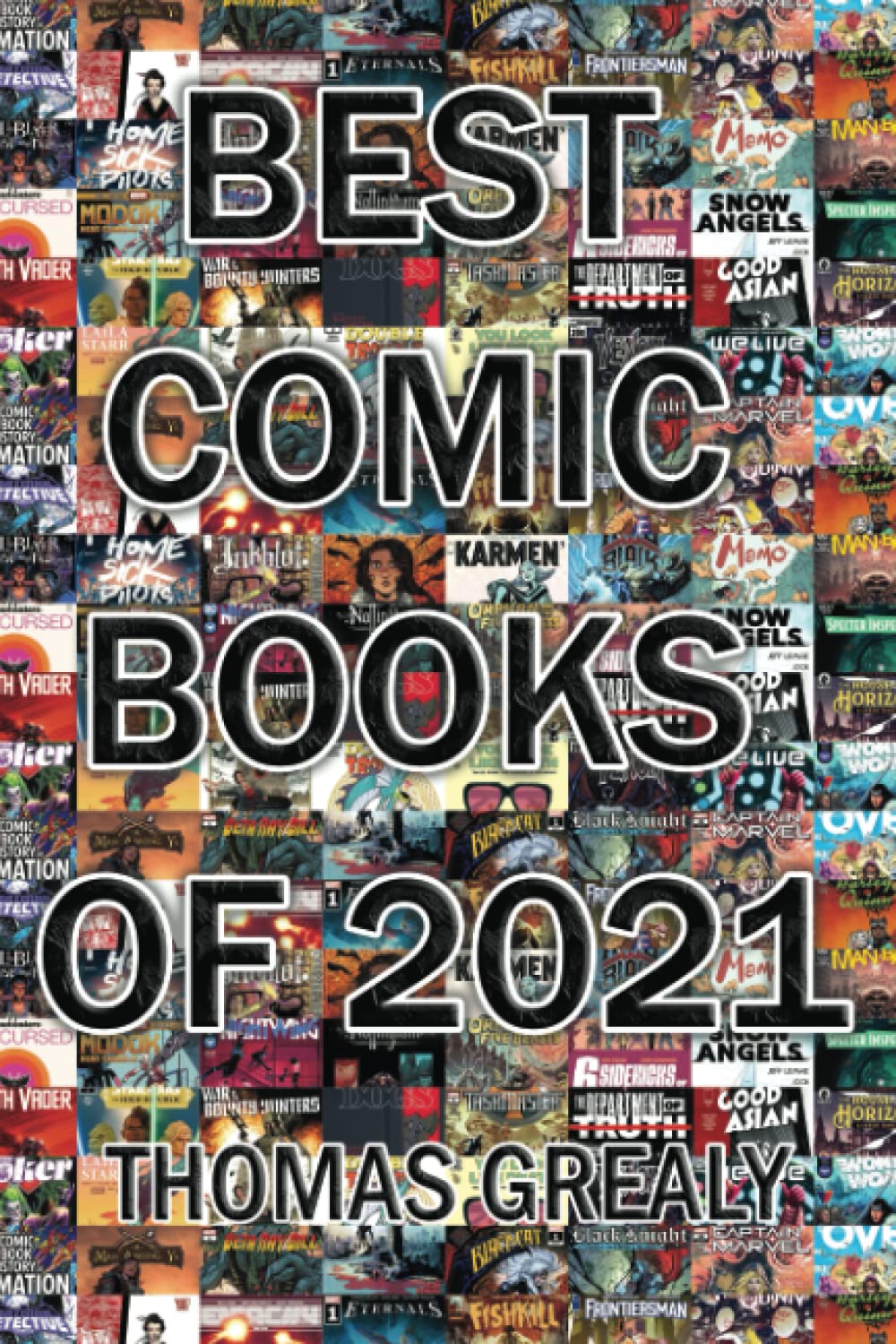 Best Comic Books of 2021: In-depth essays reviewing the year's greatest comics
Best Comic Books of 2021: In-depth essays reviewing the year's greatest comics
