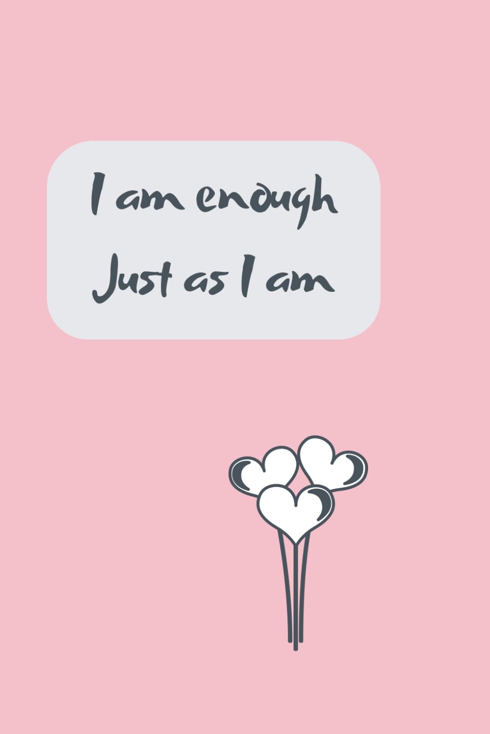 I Am Enough As I Am: Motivational, Inspirational, Journal, Diary, Notebook, College Ruled 6x9 Inches (Independently published)
I Am Enough As I Am: Motivational, Inspirational, Journal, Diary, Notebook, College Ruled 6x9 Inches (Independently published)