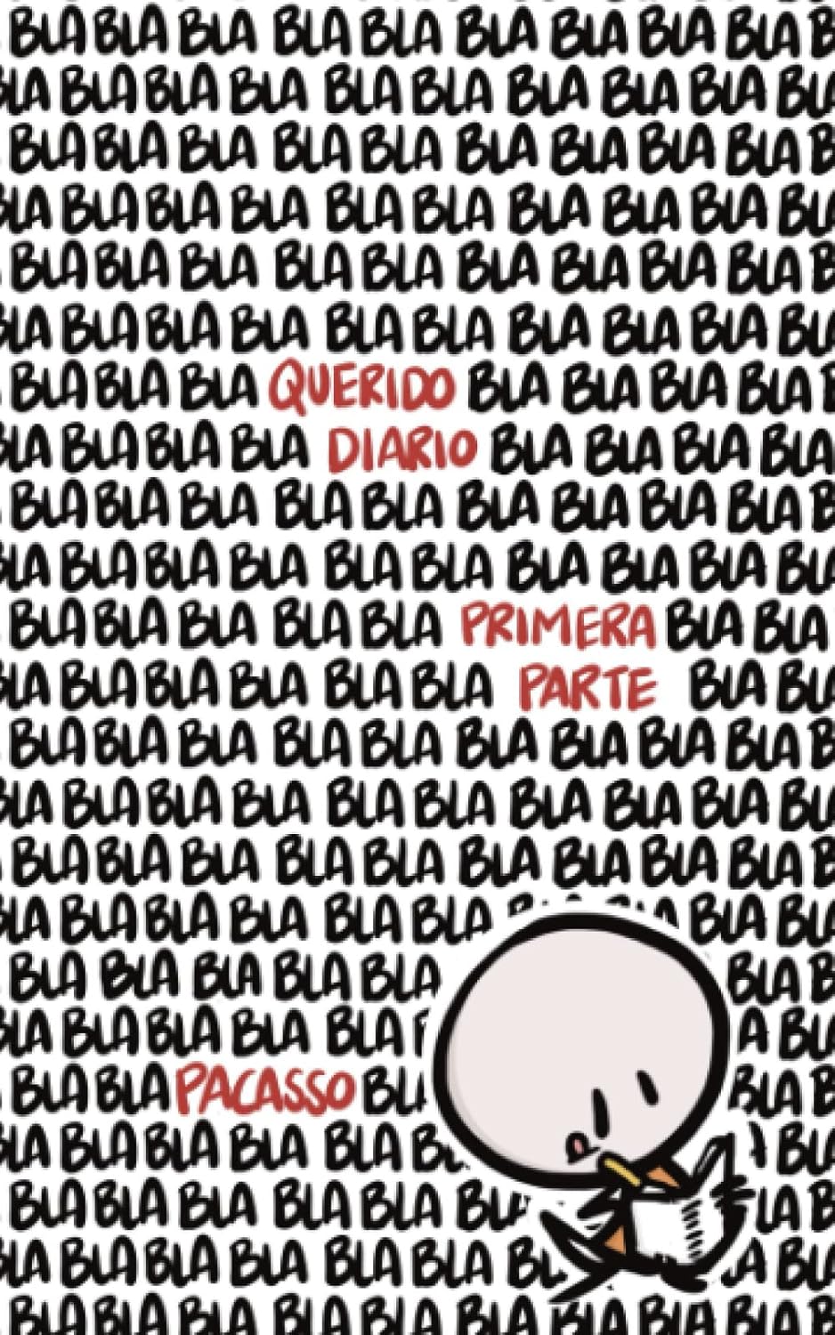 Querido Diario: Primera Parte (Spanish Edition) (Independently published)
Querido Diario: Primera Parte (Spanish Edition) (Independently published)