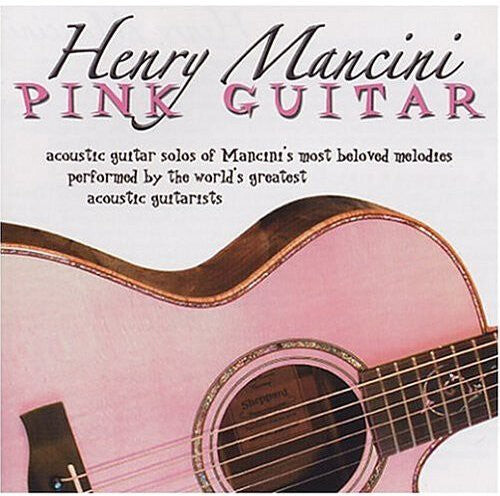 CD диск Henry Mancini: Pink Guitar / Various: Henry Mancini: Pink Guitar
CD диск Henry Mancini: Pink Guitar / Various: Henry Mancini: Pink Guitar