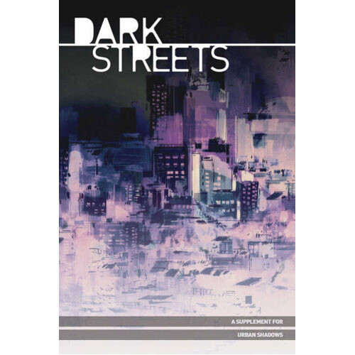 Книга Urban Shadows: Dark Streets Softcover Magpie Games
Книга Urban Shadows: Dark Streets Softcover Magpie Games