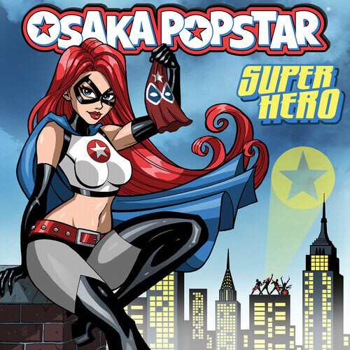 Сингл 12" Osaka Popstar: Super Hero
Сингл 12" Osaka Popstar: Super Hero