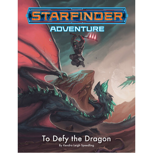 Книга Starfinder Adventure: To Defy The Dragon
Книга Starfinder Adventure: To Defy The Dragon