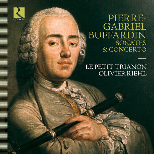 CD диск Buffardin / Petit Trianon / Riehl: Sonates & Concerto
CD диск Buffardin / Petit Trianon / Riehl: Sonates & Concerto