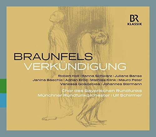 CD диск Braunfels / Schirmer / Bavarian Radio Choir: Verkundigung
CD диск Braunfels / Schirmer / Bavarian Radio Choir: Verkundigung