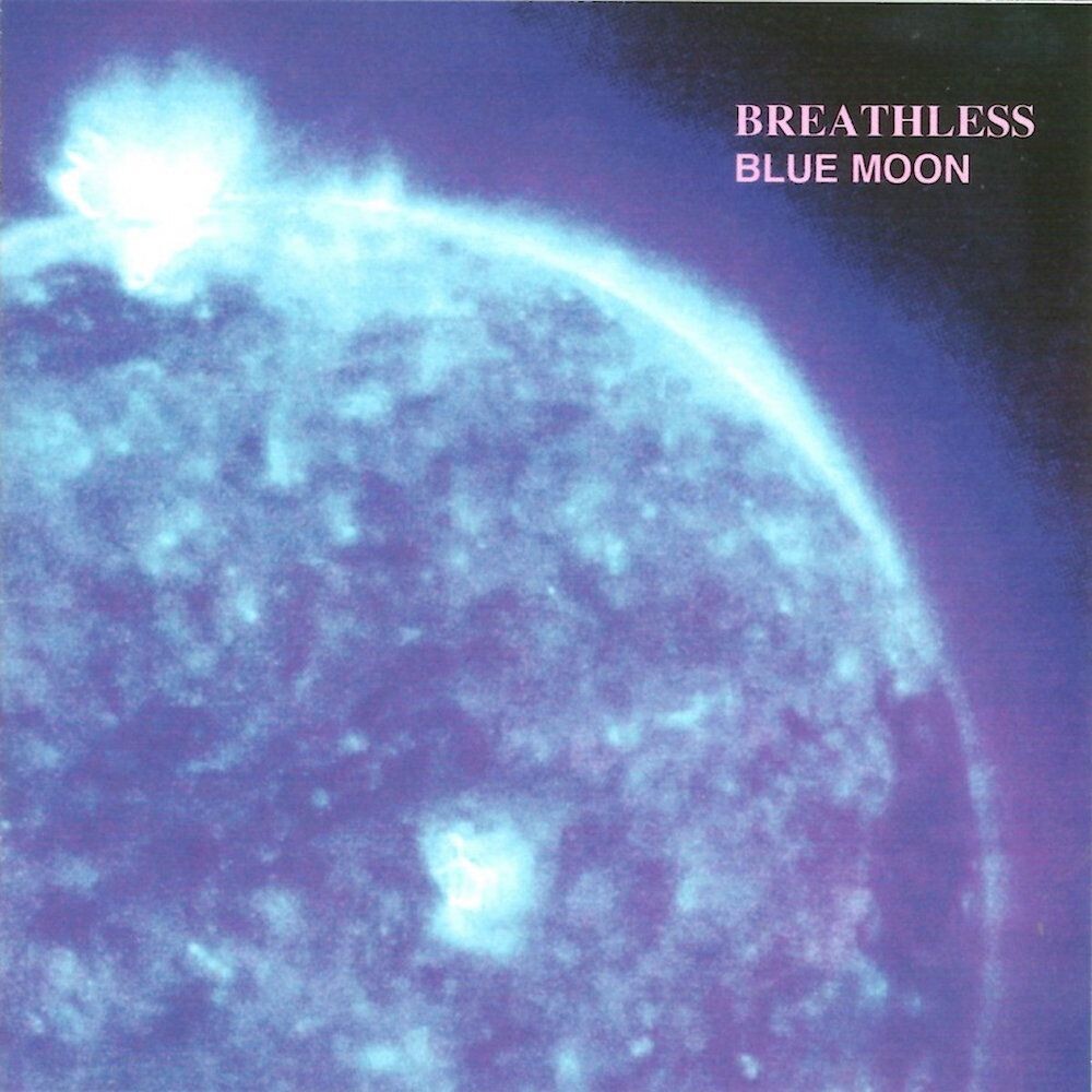 Диск CD Blue Moon - Breathless
Диск CD Blue Moon - Breathless