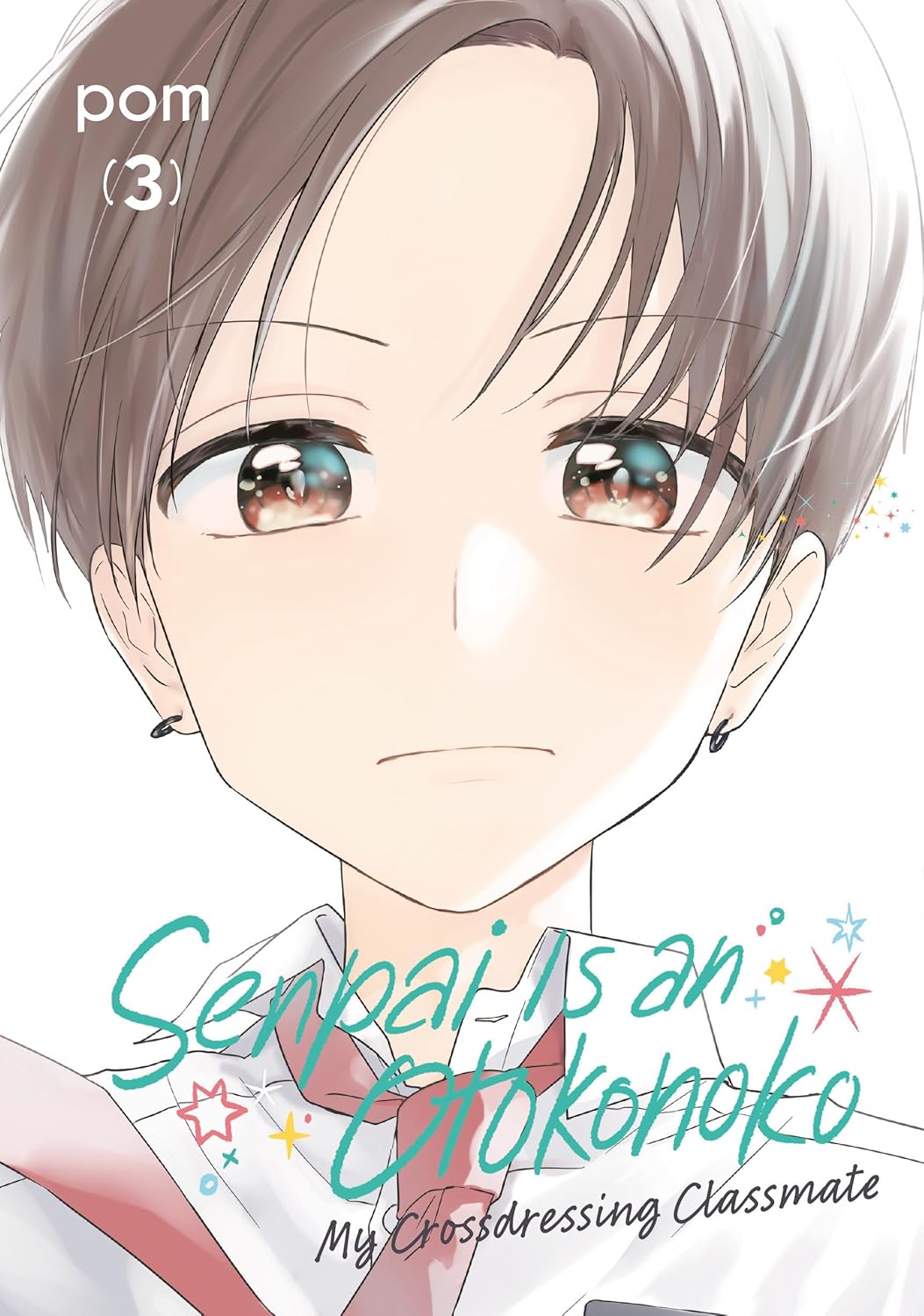 Senpai is an Otokonoko: My Crossdressing Classmate 3 (Kodansha Comics)
Senpai is an Otokonoko: My Crossdressing Classmate 3 (Kodansha Comics)