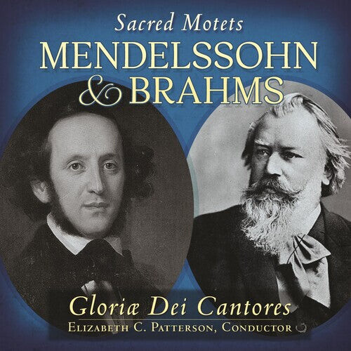 CD диск Gloriae Dei Cantores / Mendelssohn / Brahms: Sacred Motets
CD диск Gloriae Dei Cantores / Mendelssohn / Brahms: Sacred Motets