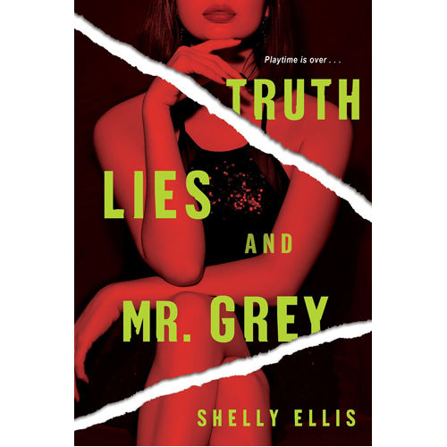 Книга Truth. Lies. And Mr. Grey
Книга Truth. Lies. And Mr. Grey