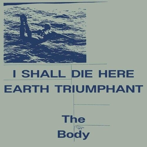 Виниловая пластинка Body - I Shall Die Here / Earth Triumphant - White (Iex)
Виниловая пластинка Body - I Shall Die Here / Earth Triumphant - White (Iex)