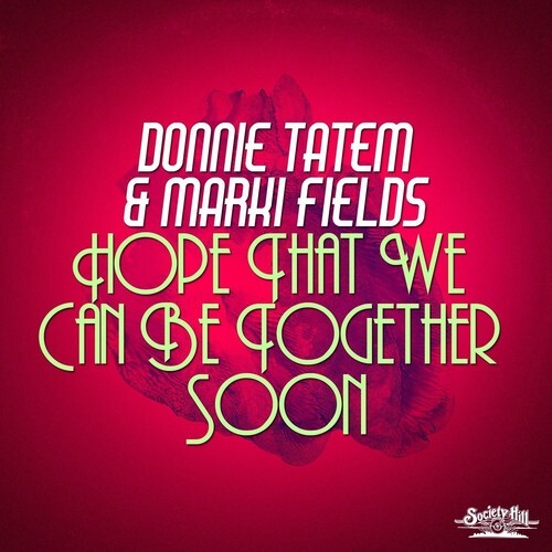 CD диск Tatem, Donnie / Fields, Marki: Hope That We Can Be Together Soon
CD диск Tatem, Donnie / Fields, Marki: Hope That We Can Be Together Soon