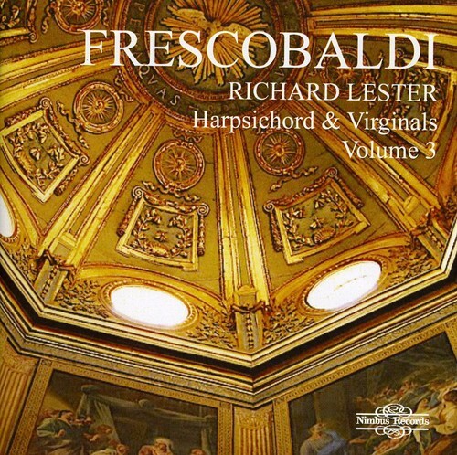 CD диск Frescobaldi / Lester: Harpsichord & Virginals 3 
CD диск Frescobaldi / Lester: Harpsichord & Virginals 3