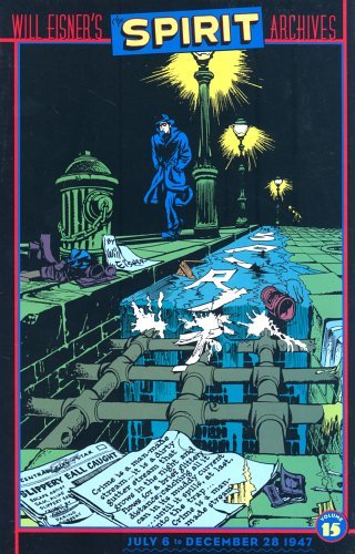 The Spirit Archives, Volume 15 (DC Comics)
The Spirit Archives, Volume 15 (DC Comics)