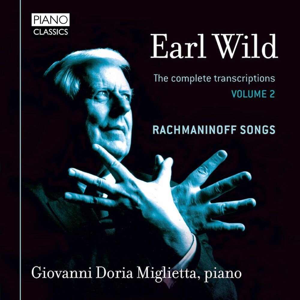 Диск CD Earl Wild: The Complete Transcriptions, Vol. 2 - Earl Wild, Giovanni Doria-Miglietta 
Диск CD Earl Wild: The Complete Transcriptions, Vol. 2 - Earl Wild, Giovanni Doria-Miglietta