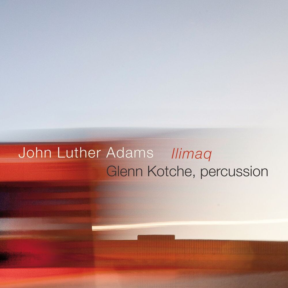 Диск CD John Luther Adams: Ilimaq - John Luther Adams, Glenn Kotche 
Диск CD John Luther Adams: Ilimaq - John Luther Adams, Glenn Kotche