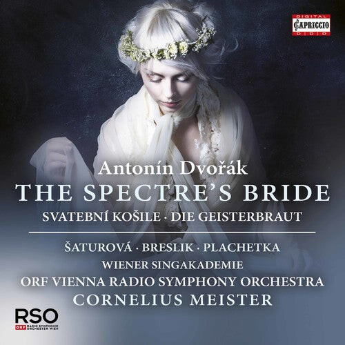 CD диск Dvorak / Saturova / Prelik / Meister: Antonin Dvorak: The Spectre's Bride 
CD диск Dvorak / Saturova / Prelik / Meister: Antonin Dvorak: The Spectre's Bride