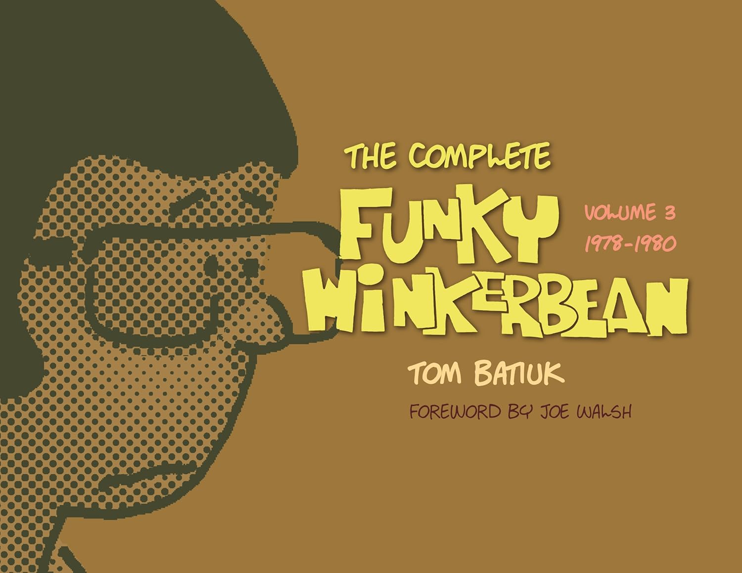 The Complete Funky Winkerbean, Volume 3, 1978-1980 (The Kent State University Press / Black Squirrel Books)
The Complete Funky Winkerbean, Volume 3, 1978-1980 (The Kent State University Press / Black Squirrel Books)