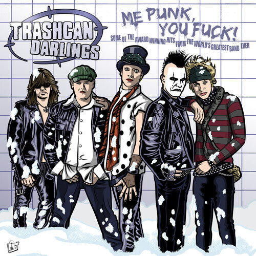 Виниловая пластинка Trashcan Darlings: Me Punk You F*ck
Виниловая пластинка Trashcan Darlings: Me Punk You F*ck