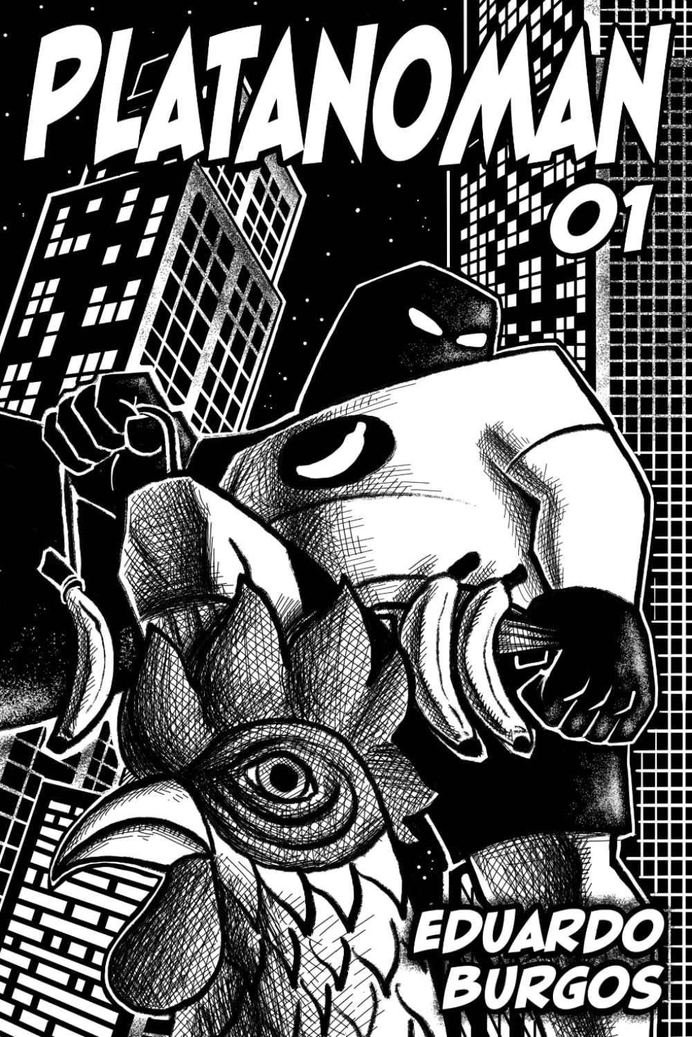 Platanoman: 01 (Independently published)
Platanoman: 01 (Independently published)