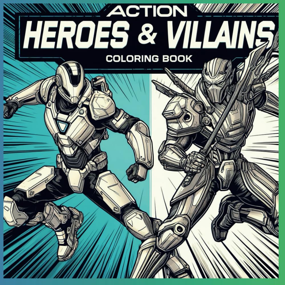 Action Heroes & Villains - Coloring Book: Epische Kämpfe und dynamische Posen für kreative Köpfe (German Edition)
Action Heroes & Villains - Coloring Book: Epische Kämpfe und dynamische Posen für kreative Köpfe (German Edition)